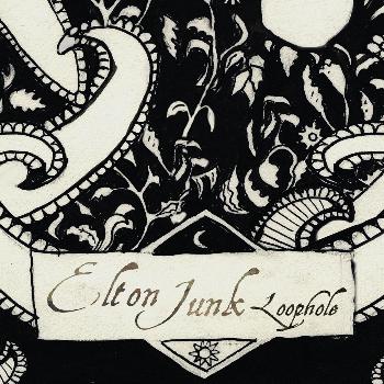 Elton Junk - Loophole