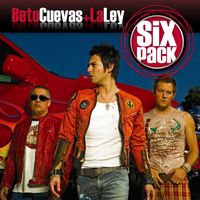 Beto Cuevas - Six Pack: Beto Cuevas + La Ley - EP (Digital)