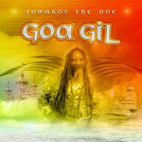 Goa Gil - Towards the One