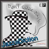 Jazza Diction - Don't Look Back