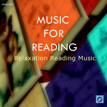 Relaxation Reading Music - Music for Reading - Music to Enhance Concentration