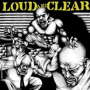 Loud and Clear - Loud and Clear (Explicit)