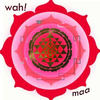 Wah! - MAA
