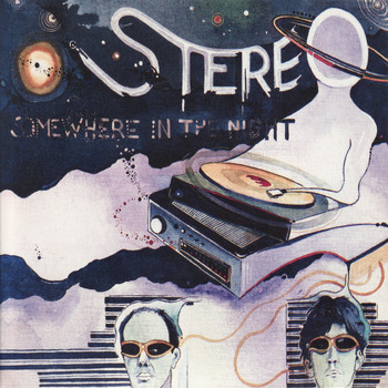 STEREO - Somewhere In The Night