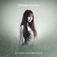 Johanna Kurkela - Hyvästi, Dolores Haze