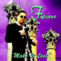 Fabiano - Make It Last