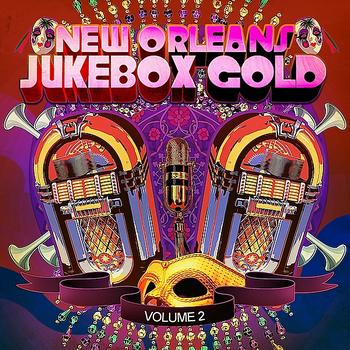 Various Artists - New Orleans Jukebox Gold Vol. 2 (Digitally Remastered)