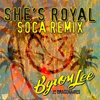 Byron Lee And The Dragonaires - She's Royal (Soca Remix)