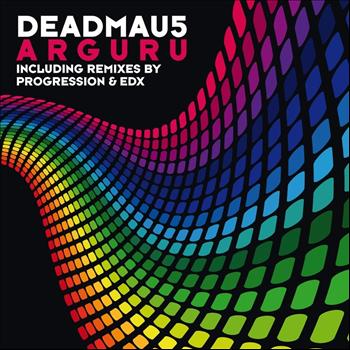Deadmau5 - Arguru