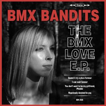 BMX Bandits - The BMX Love E.P.