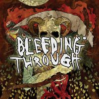 Bleeding Through - Bleeding Through (Explicit)