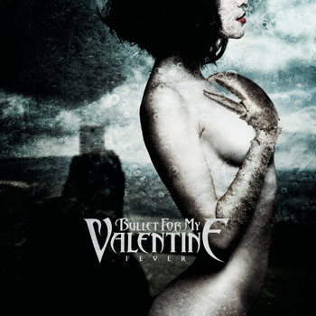 Bullet For My Valentine - Fever (Explicit)