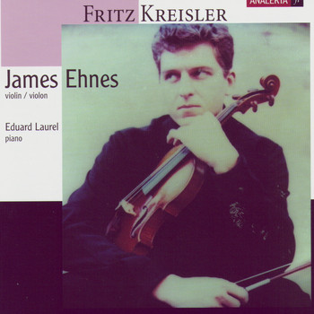 James Ehnes, Eduard Laurel - Fritz Kreisler