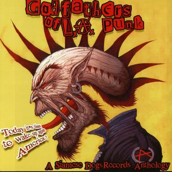 Godfathers of L A Punk - Godfathers of L A Punk (Explicit)