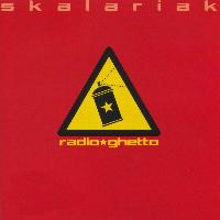 Skalariak - Radio Ghetto