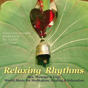 Native Flute Ensemble - Relaxing Rhythms (Massage, Yoga, Spa & Healing New Age Music)