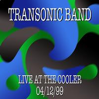 Transonic - Transonic Band Live at the Cooler 4/12/99