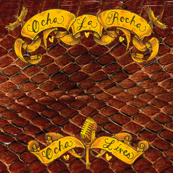 Ocha la Rocha - Ocha Lives (Deluxe Edition)