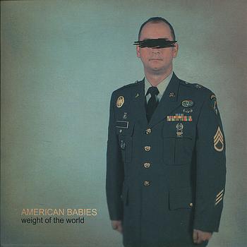 American Babies - Weight of the World - EP