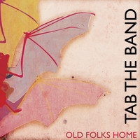 TAB The Band - Old Folks Home