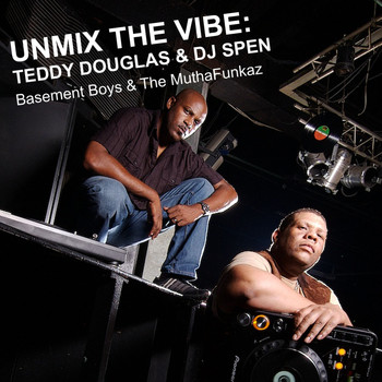 Various Artists - UnMix The Vibe: Teddy Douglas & DJ Spen