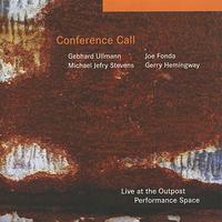 Conference Call - Live at the Outpost Performance Space