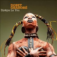 Dobet Gnahoré - Djekpa La You