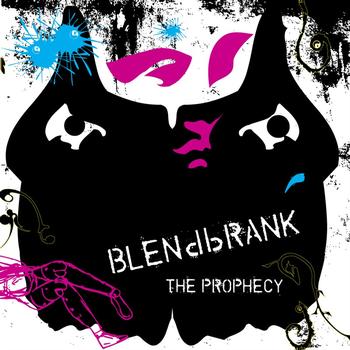 Blendbrank - The Prophecy EP