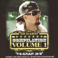 Rich Kidd Presents - Compliation Volume1 "You Already Know" Radio Version