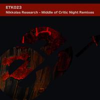 Nikkolas Research - Middle of Critic Night Remixes