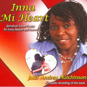 Joan Andrea Hutchinson - Inna Mi Heart