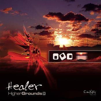 Healer - Higher Grounds