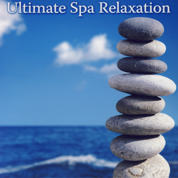 Relaxing Music Ensemble - Ultimate Spa Relaxation