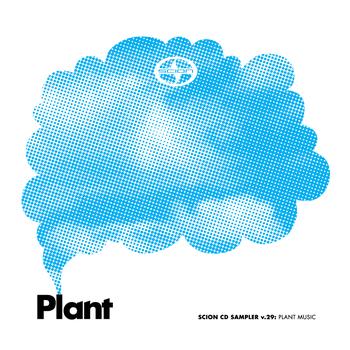 Various Artists - Scion Sampler, Vol. 29: Plant Music