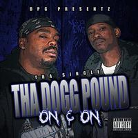 Tha Dogg Pound - On & On - Tha Single