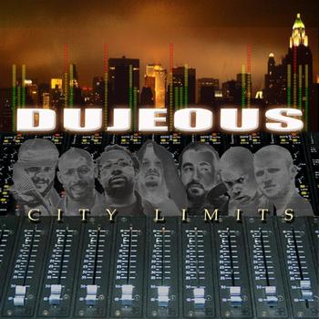 Dujeous - City Limits (Clean)