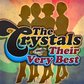 The Crystals - Their Very Best