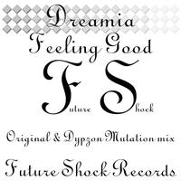 Dreamia - Feeling Good