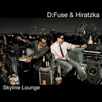 D:Fuse & Hiratzka - Skyline Lounge
