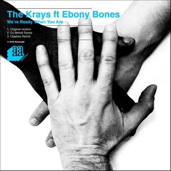The Krays - We're Ready When You Are (feat. Ebony Bones) - EP