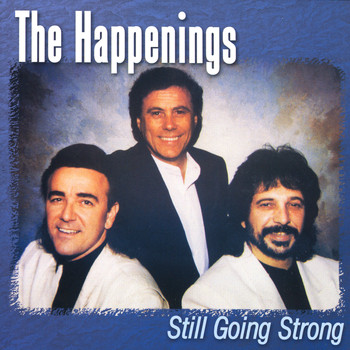 The Happenings - Still Going Strong