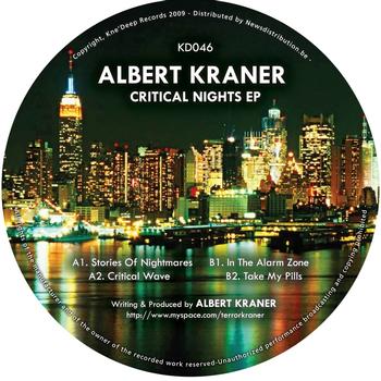 Albert Kraner - Critical Nights EP