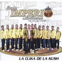 Banda Imperio Sinaloense de Oscar Curiel - La Clika De La Kush