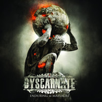 Dyscarnate - Enduring the Massacre
