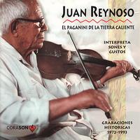 Juan Reynoso - Juan Reynoso The Paganini of The Mexican Hotlands