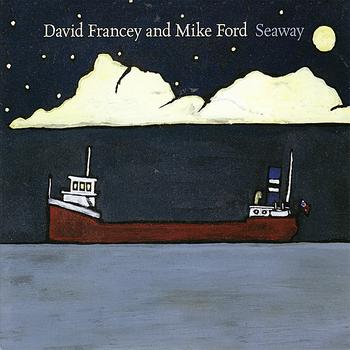 David Francey - Seaway