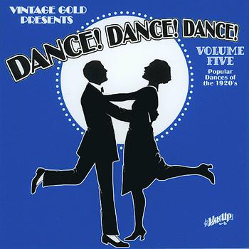 Various Artists - Dance! Dance! Dance! Vol. 5: Popular Dances of the 1920s