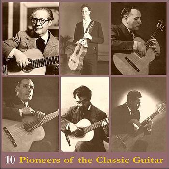 Francisco Salinas - Pioneers of the Classic Guitar, Volume 10 - Recordings 1926-1948