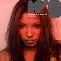 Wynter Gordon - Dirty Talk (Remixes Part 2)