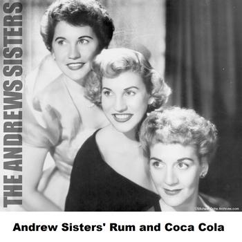 Andrew Sisters - Andrew Sisters' Rum and Coca Cola